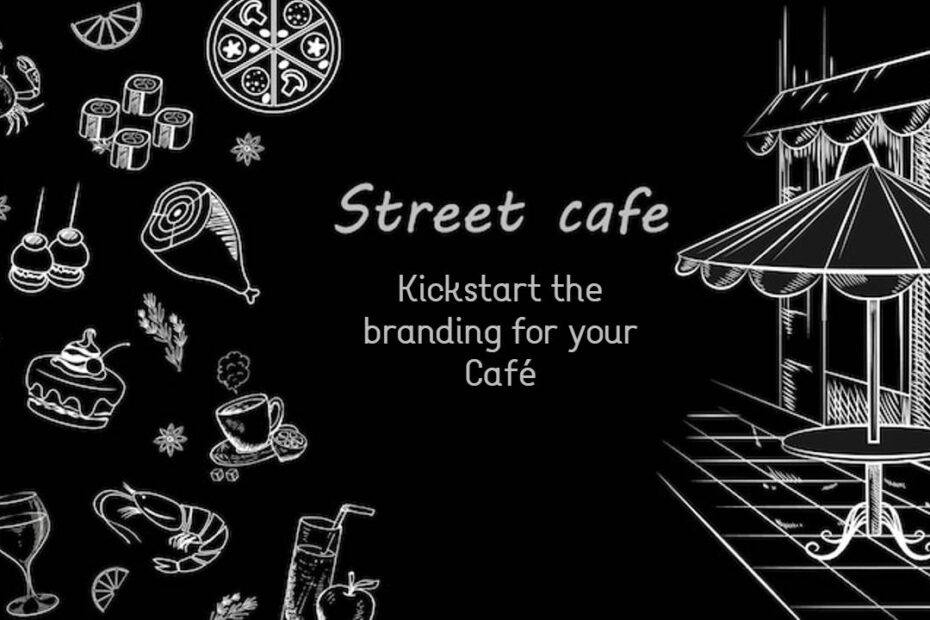 Kickstart the branding for your Café